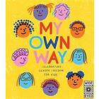 My Own Way