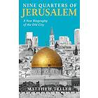 Nine Quarters of Jerusalem