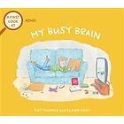 First Look At: ADHD: My Busy Brain