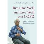 Breathe Well and Live Well with COPD