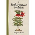 Margaret Willes: A Shakespearean Botanical