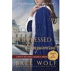 Bree Wolf: Oppressed &; Empowered