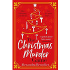 Alexandra Benedict: The Christmas Murder Game