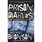 Charles Bronson: Prison Diaries
