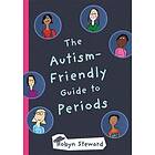 Robyn Steward: The Autism-Friendly Guide to Periods