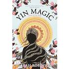Sarah Robinson: Yin Magic