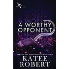 Katee Robert: A Worthy Opponent