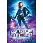 Annette Marie: The Alchemist and an Amaretto