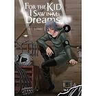 Kei Sanbe, Kei Sanbe: For the Kid I Saw in My Dreams, Vol. 8