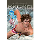 Ron Fawcett, Ed Douglas: Ron Fawcett Rock Athlete