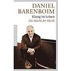 Daniel Barenboim: 'Klang ist Leben'