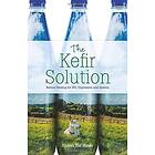 Shann Nix Jones: The Kefir Solution