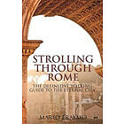 Professor Mario Erasmo: Strolling Through Rome