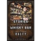 Ralfy Mitchell: Stories From A Whisky Bar
