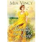 Mia Vincy: A Beastly Kind of Earl