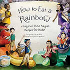 Ellie Bedford: How to Eat a Rainbow