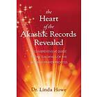 Linda Howe: The Heart of the Akashic Records Revealed