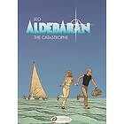 Leo: Aldebaran Vol.1:The Catastrophe