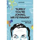 Richard P Feynman: Surely You're Joking Mr Feynman