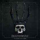 Death Wolf - IV: Come The Dark LP