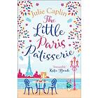 Little Paris Patisserie (Romantic Escapes, Book 3)