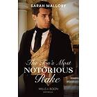 Ton's Most Notorious Rake (Mills & Boon Historical) (Saved from Disgrace, Book 1)