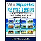 Wii Sports, Wii U, Switch, Resort, Game, Themes, Club, Music, Bowling, Memes, Jokes, Game Guide Unofficial