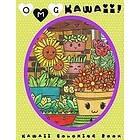 O.M.G. Kawaii: Kawaii Coloring Book: Kawaii, Cute Coloring Book, Adult Coloring 
