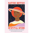 Saturn Return Survival Guide