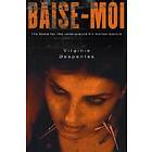 Baise-Moi (Rape Me)