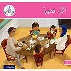 The Arabic Club Readers: Pink A: I am eating breakfast