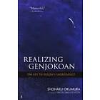 Shohaku Okumura: Realising Genjokoan