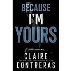 Claire Contreras: Because I'm Yours