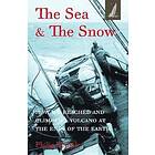 : The Sea and the Snow