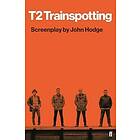 John Hodge: T2 Trainspotting