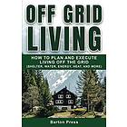 Barton Press: Off Grid Living