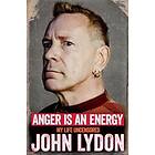 John Lydon: Anger is an Energy: My Life Uncensored