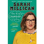 Sarah Millican: How to be Champion