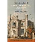 Jane Austen, David M Shapard: The Annotated Northanger Abbey