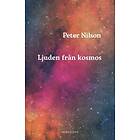 Peter Nilson: Ljuden från kosmos