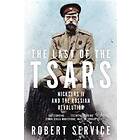 Robert Service: The Last of the Tsars