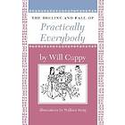 Will Cuppy: The Decline and Fall of Practically Everybody