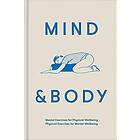 The School of Life: Mind &; Body