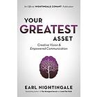 Nightingale Earl Nightingale: Your Greatest Asset