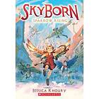Jessica Khoury: Sparrow Rising (Skyborn #1)