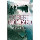 Robert Goddard: Sea Change