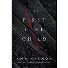 Amy Harmon: The First Girl Child