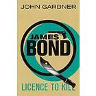 John Gardner: Licence to Kill