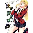 Homura Kawamoto, Kei Saiki: Kakegurui Twin, Vol. 2