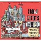 Lonely Planet Kids, Jen Feroze, Jen Feroze: Lonely Planet Kids How Cities Work